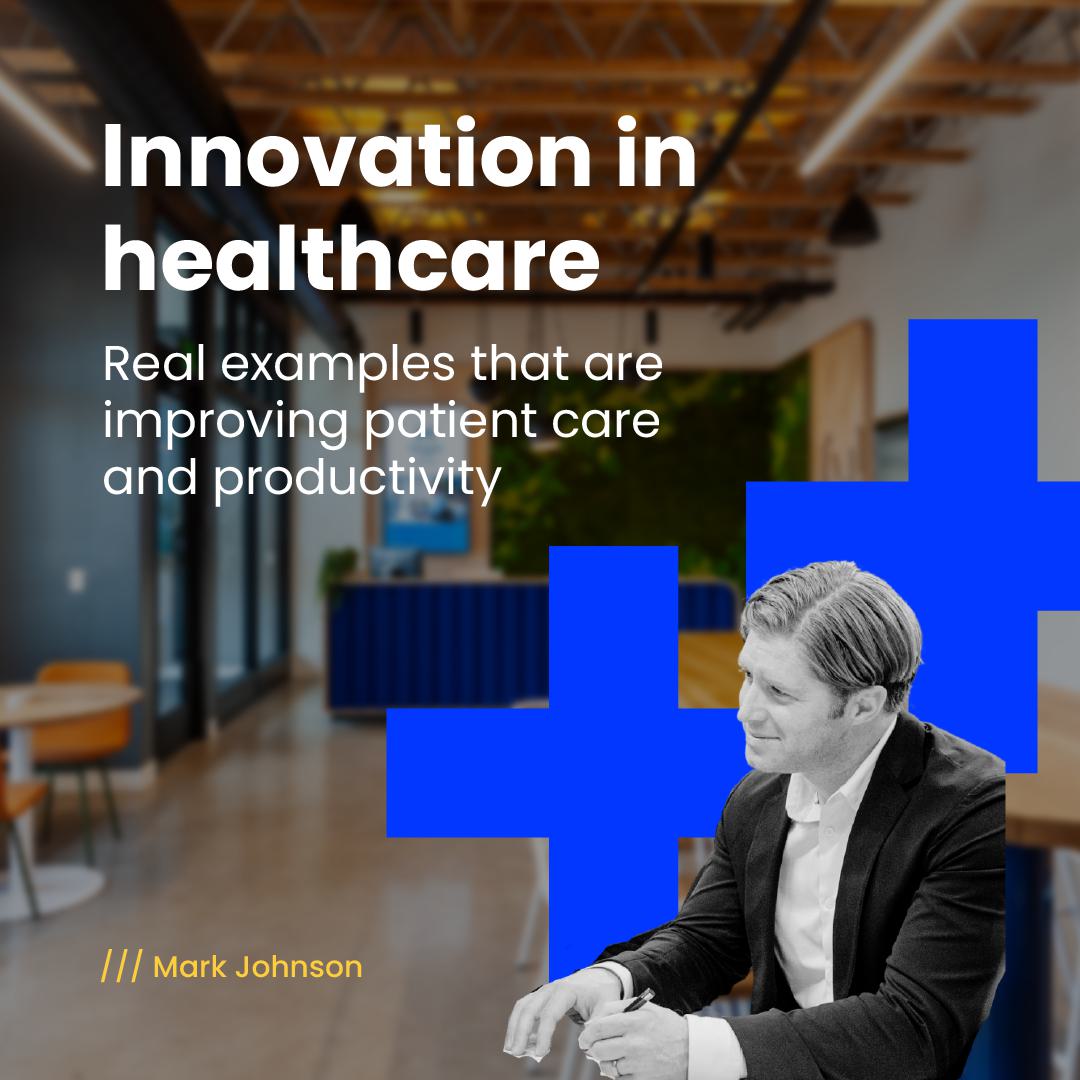 Innovation in healthcare